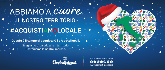 Al momento stai visualizzando NATALE – Da Confartigianato la campagna ‘Acquistiamo locale’. Cresce la spesa per doni a valore artigiano